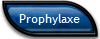 Prophylaxe